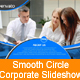Smooth Circle Corporate Slideshow - VideoHive Item for Sale