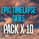 Epic Timelapse Skies - VideoHive Item for Sale