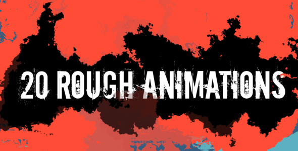 20 Rough Animations