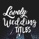 Lovely Wedding Titles Vol 2 - VideoHive Item for Sale