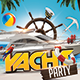 Yacht Party Flyer - GraphicRiver Item for Sale