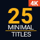25 Minimal Titles  - VideoHive Item for Sale