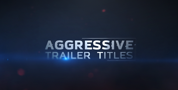 Aggressive Trailer Titles