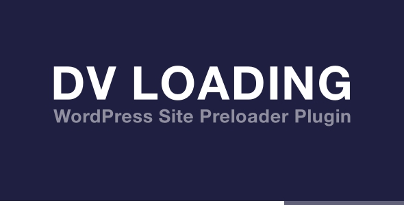 DV Loading - WordPress Site Preloader Plugin