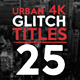 25 Urban Glitch Titles - VideoHive Item for Sale
