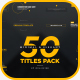 50 Minimal & Elegant Titles Pack - VideoHive Item for Sale