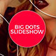 Big Dots Slideshow - VideoHive Item for Sale