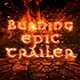 Burning Epic Trailer - VideoHive Item for Sale