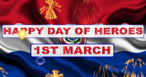 1 March Happy Day of Heroes in Paraguay