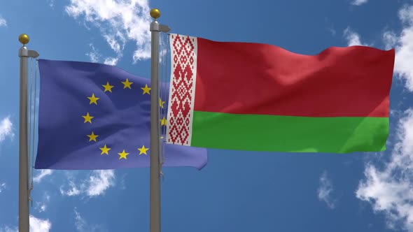 European Union Flag Vs Belarus Flag On Flagpole