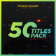50 Minimal & Modern Titles Pack - VideoHive Item for Sale