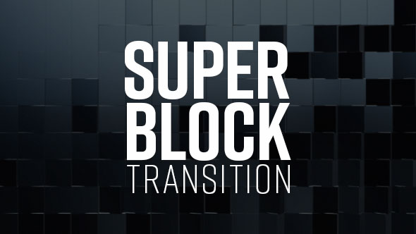 Super Block Transition