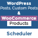 WordPress Posts & WooCommerce Products Scheduler / Restrict Access - CodeCanyon Item for Sale