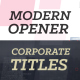 Modern Opener // Corporate Titles - VideoHive Item for Sale