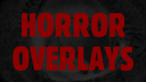 Horror Film Overlays Pack.