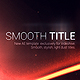 Smooth Titles: Light - VideoHive Item for Sale
