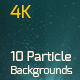 4k Loopable Particle Backgrounds - VideoHive Item for Sale