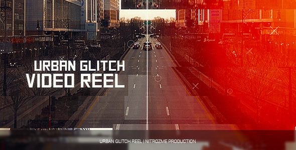 Urban Glitch Reel