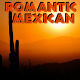 Romantic Mexican