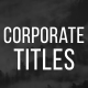Corporate Titles - VideoHive Item for Sale
