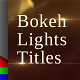 Bokeh Lights Titles - VideoHive Item for Sale