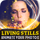 Living Stills - Looping Photo Animator - VideoHive Item for Sale