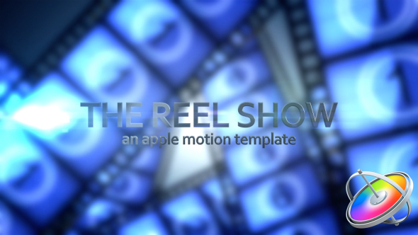 The Reel Show - Apple Motion