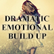 Dramatic Emotional Build Up