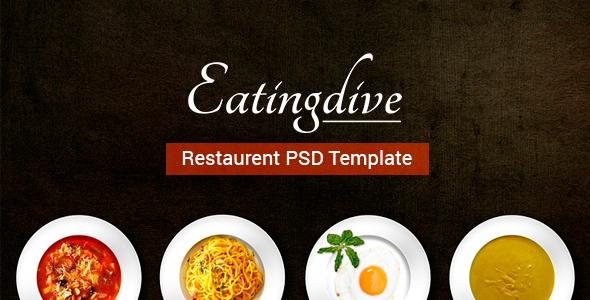 Eatingdive – Restaurant PSD Template – 0 Sold!