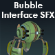 Bubble Interface SFX