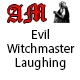 Evil Witchmaster Laughing