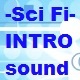 Sci Fi Intro Sound - AudioJungle Item for Sale