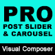 Pro Post Carousel & Slider For Visual Composer - CodeCanyon Item for Sale