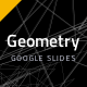 Geometry Google Presentation Template - GraphicRiver Item for Sale