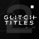Modern Glitch Titles 2 - VideoHive Item for Sale