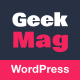 GeekMag - Magazine News Blog WordPress Theme - ThemeForest Item for Sale