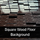 Square Wood Floor - Background - VideoHive Item for Sale