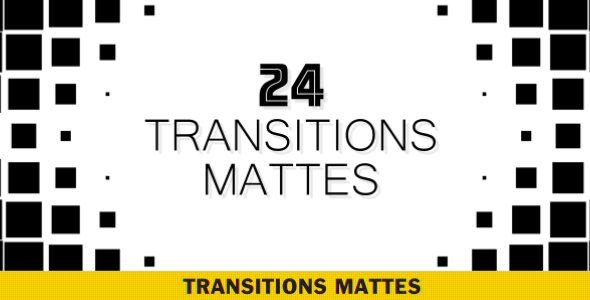 Transitions Mattes