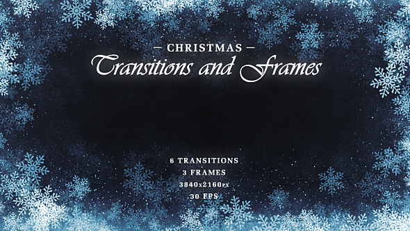 Christmas Transitions & Frames