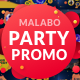 Malabo / Party Promo - VideoHive Item for Sale