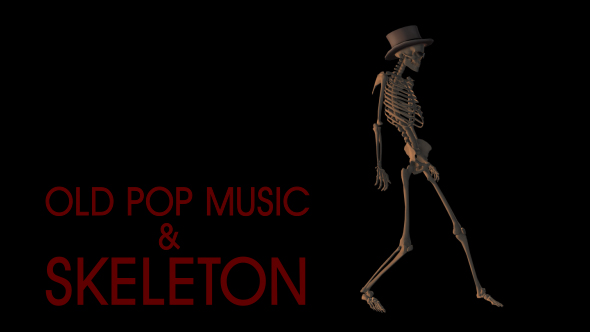 Old Pop Music And Skeleton