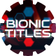 Bionic Titles - VideoHive Item for Sale