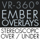 Burning Ember Overlay VR-360° Editors Pack (StereoScopic 3D Over-Under) - VideoHive Item for Sale