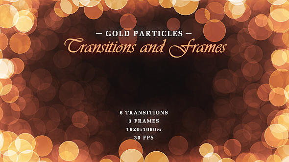 Gold Particles Transitions and Frames alt