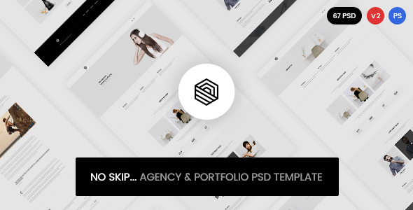 No Skip - Creative Agency & Portfolio PSD Template