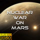 Nuclear War on Mars - VideoHive Item for Sale