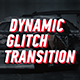 Dynamic Glitch - Lines Transition - VideoHive Item for Sale