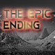 The Epic End