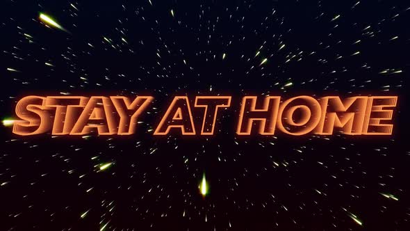 Animation of words Stay At Home written in orange neon letters over shiny points