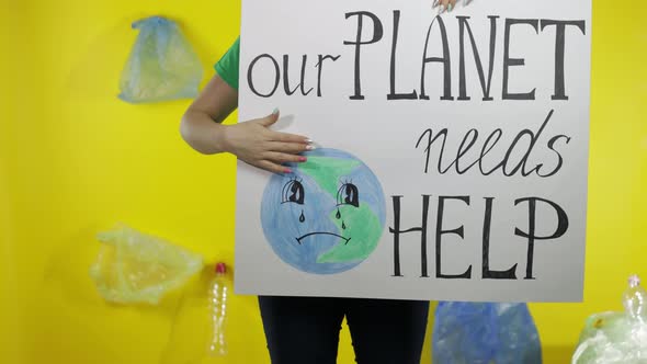 Unrecognizable Woman Holding Protesting Poster Our Planet Needs Help. Environment Plastic Pollution